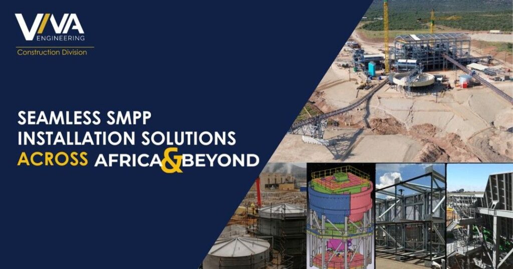 #vivaengineering #smpp #siteinstallation #miningconstruction #industrialconstruction #projectexecution #africaandbeyond | Viva Engineering